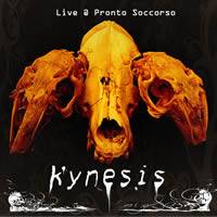Kynesis : Live at Pronto Soccorso